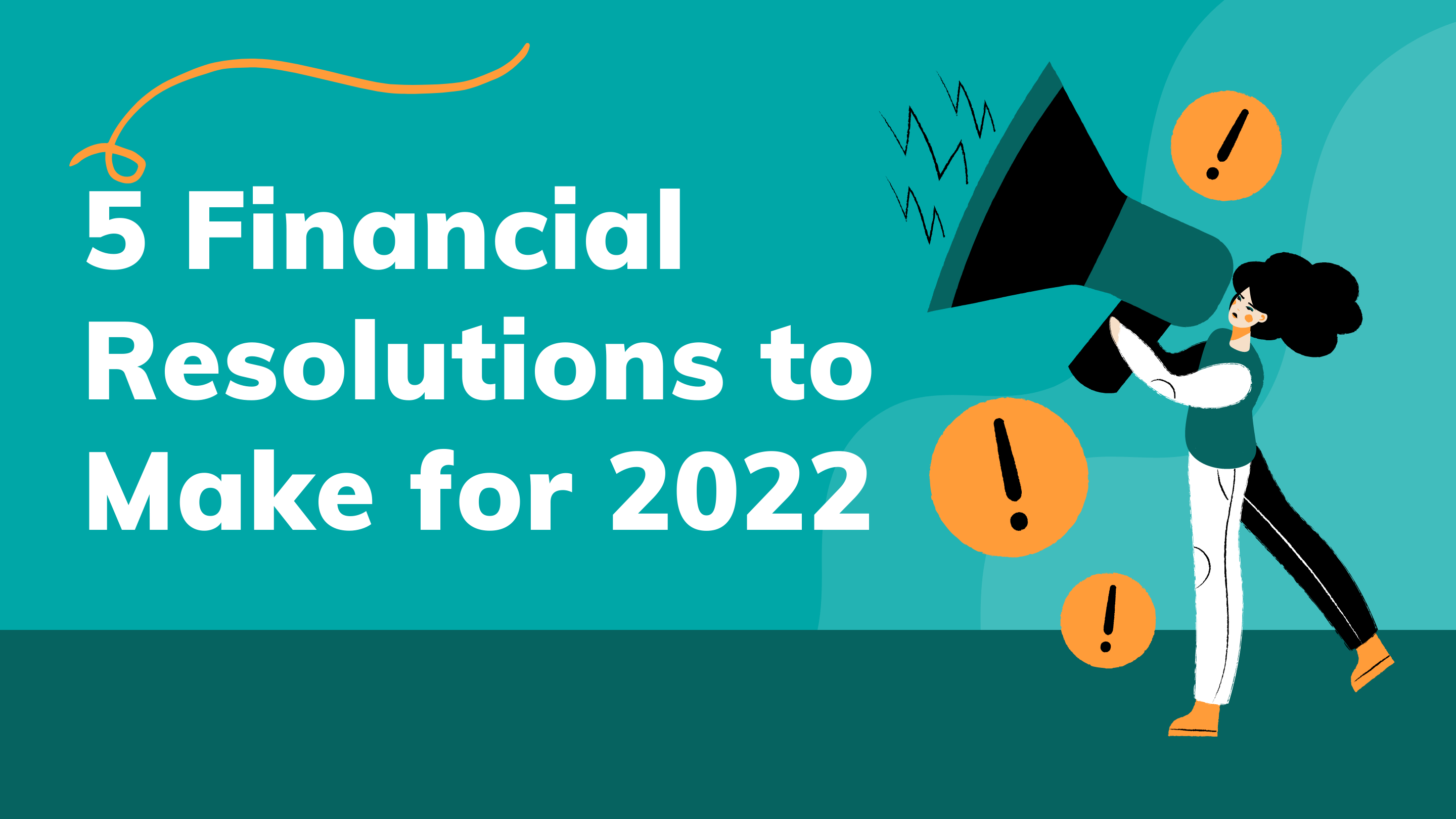 5 financial resolutions to make for 2022