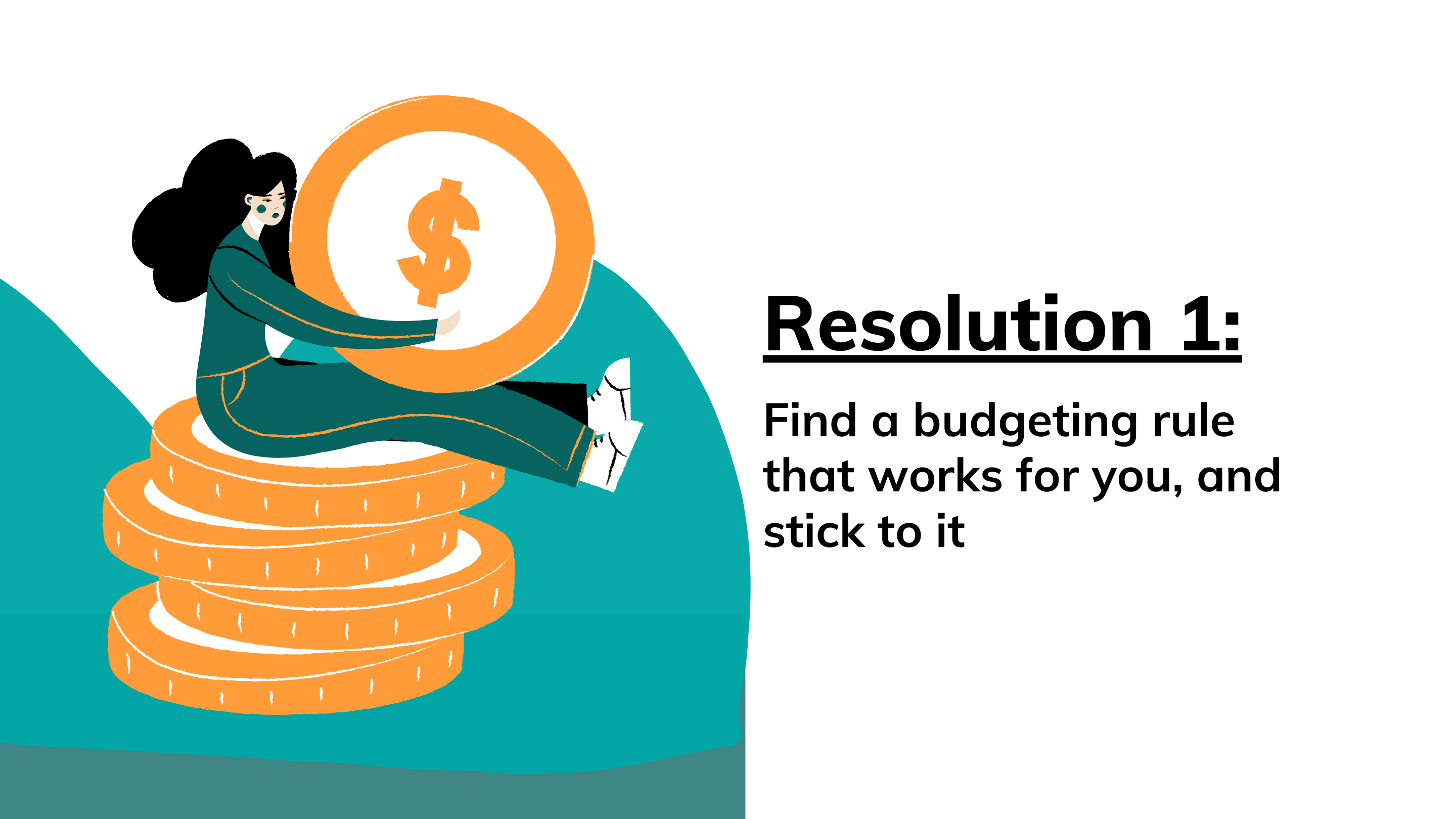 financial resolution 1 find a budgeting rule that fits for you and stick to it