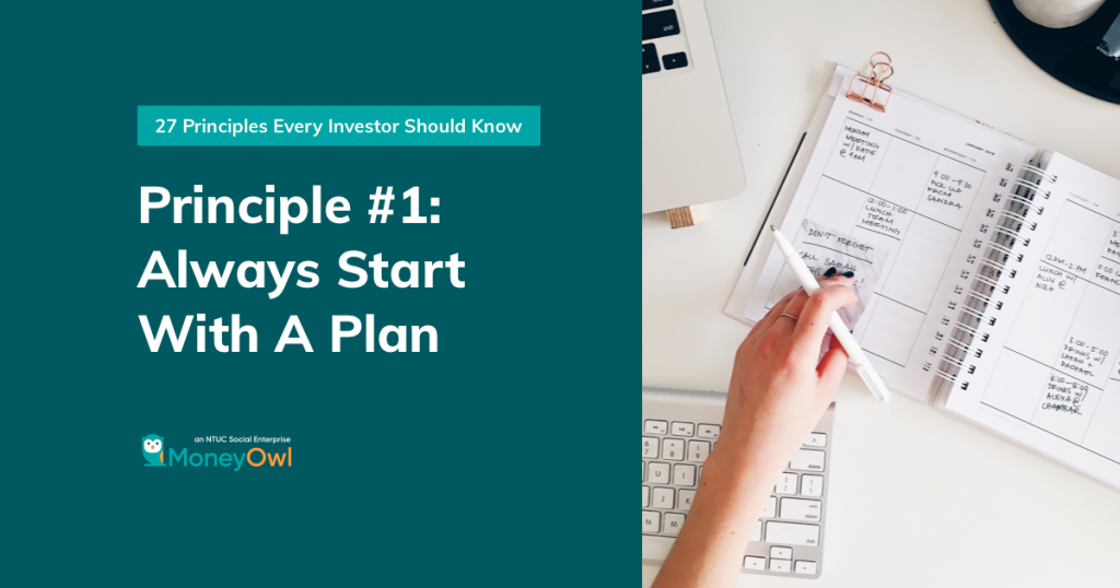 Investing Principle #1 - Always Start With A Plan